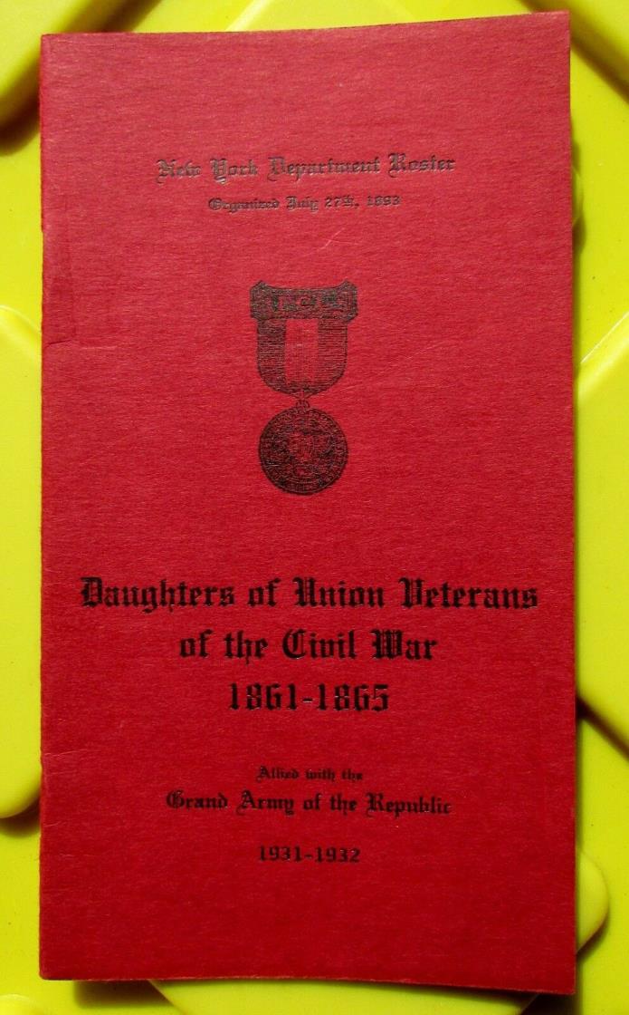 1932 Daughters of Union Veterans of the Civil War- New York Dept Roster - DUVCW