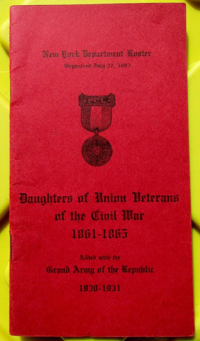 1931 Daughters of Union Veterans of the Civil War- New York Dept Roster - DUVCW