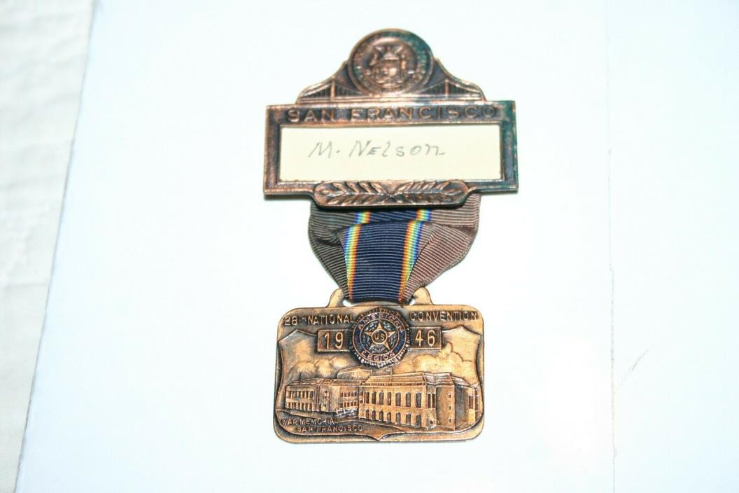 1946 American Legion San Francisco, CA National Convention Medal Badge Pin