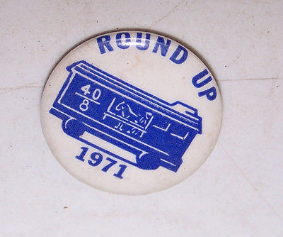 1971 Veterans Group 40/8 Round Up Pinback Pin - Blue & White Train Car