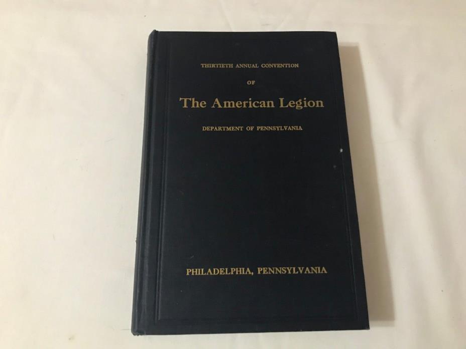 AMERICAN LEGION NATIONAL CONVENTION 13th Annual Convention Book 1948 T