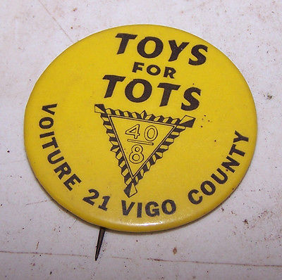 Vintage TOYS FOR TOTS 40/8 Vigo County Indiana Terre Haute Pinback Pin