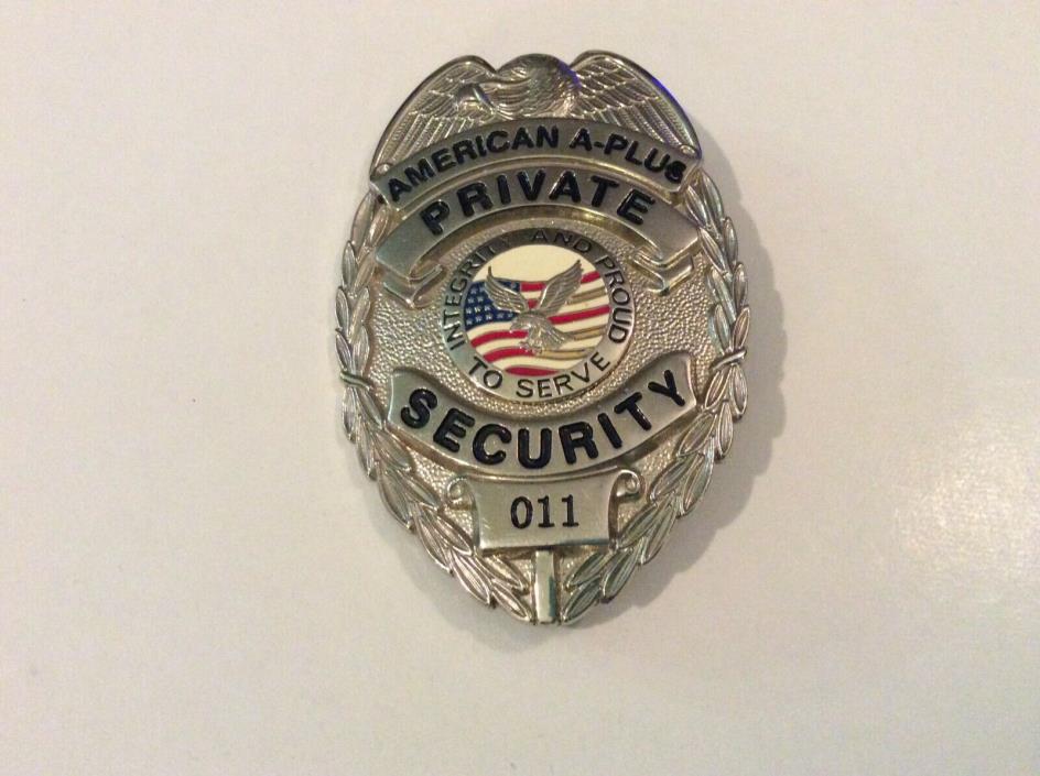 VINTAGE AMERICAN A PLUS PRIVATE SECURITY BADGE