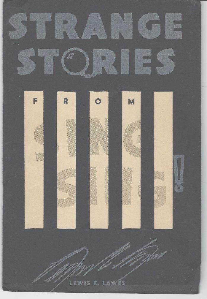 1934 Strange Stories From Sing Sing by Warden Lewis Laws Booklet Photos