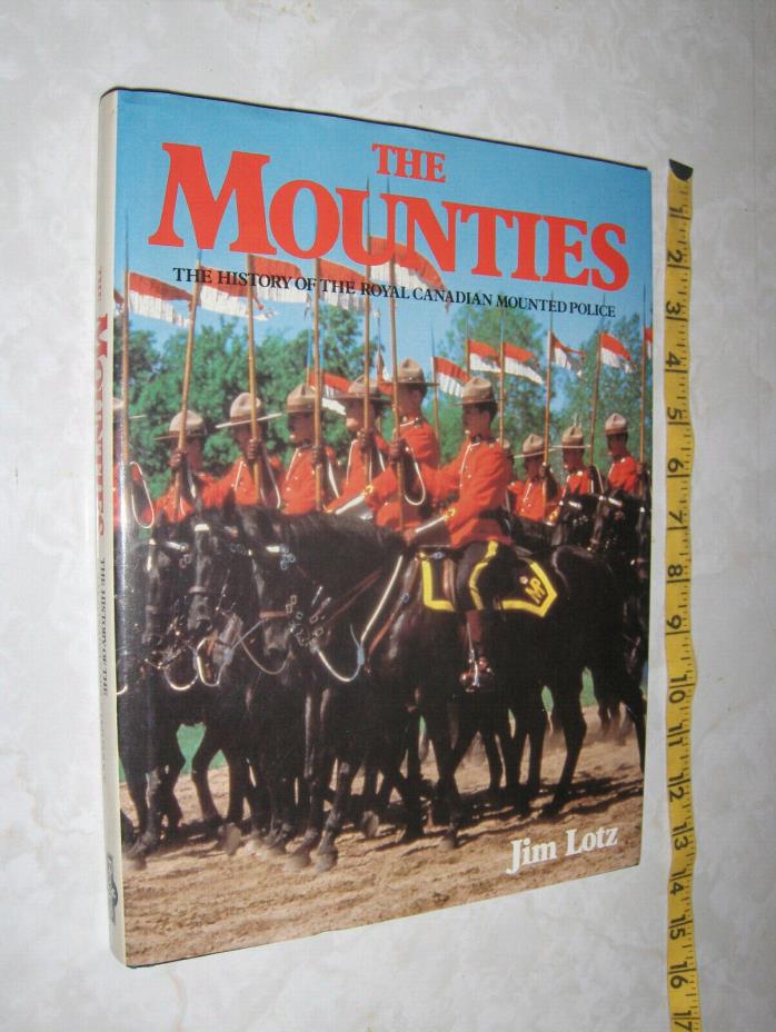 Royal Canadian Mounted Police history book excellent condition