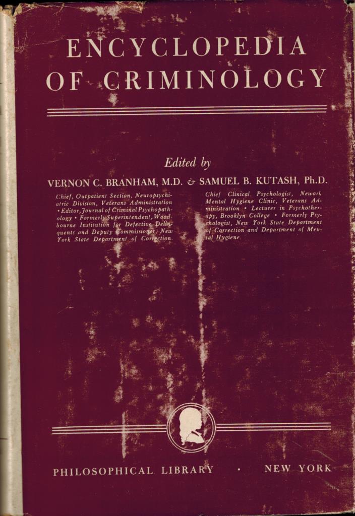 1949 Encyclopedia of Criminology, Criminals Crimes, Police, Courts, Legal System