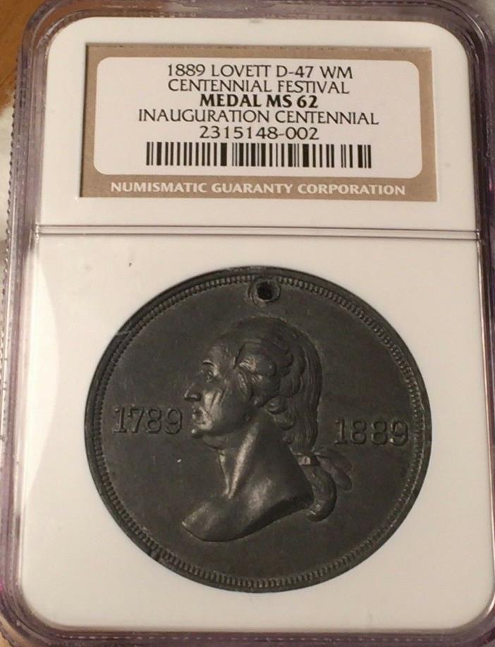 1889 Washington Inauguration Centennial Festival Lovett Medal NGC MS62, D-47
