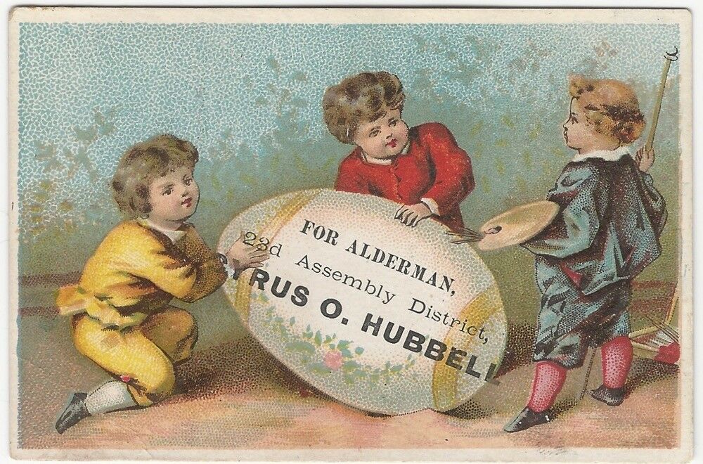 1888 New York City Alderman Cyrus O. Hubbell Election Trade Card