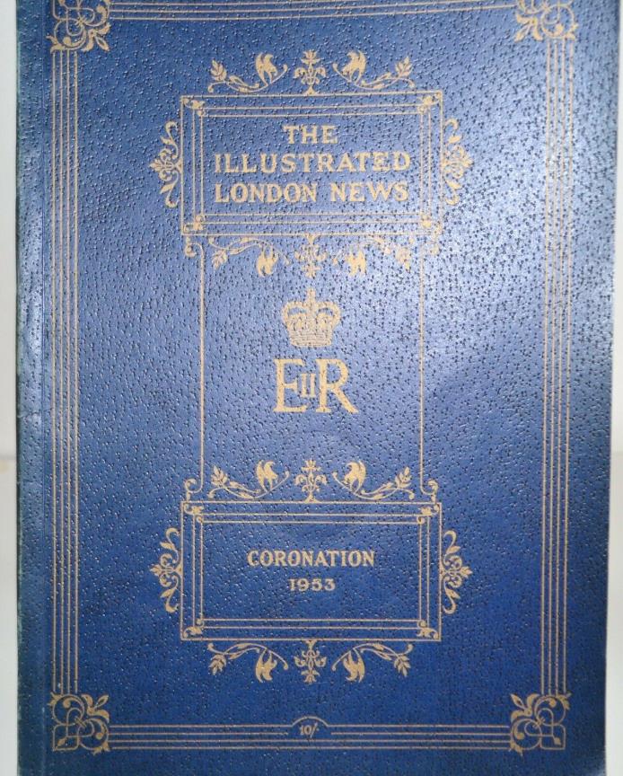 THE ILLUSTRATED LONDON NEWS CORONATION 1953 QUEEN ELIZABETH II