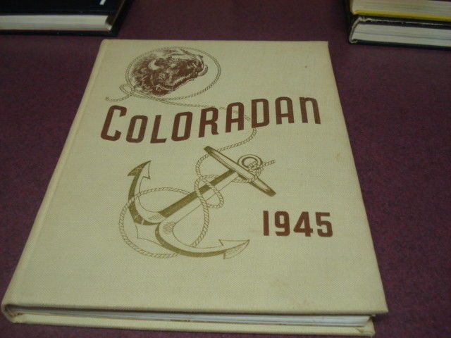 1945 COLORADAN University of Colorado college year book World War Two era unique