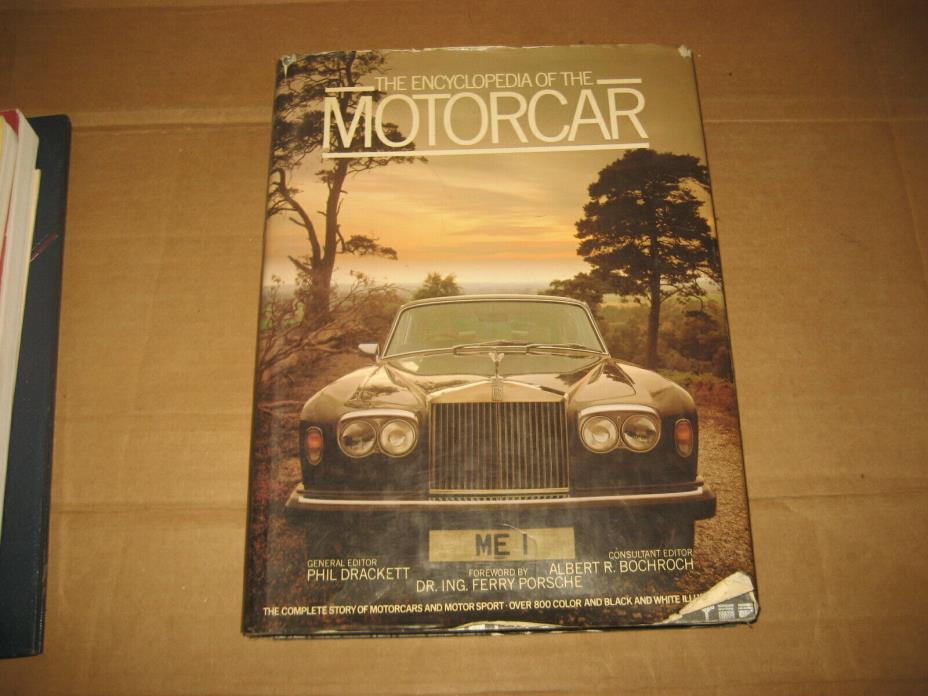 Encyclopedia of the Motorcar (The complete Story of Motorcars and Motorsport)