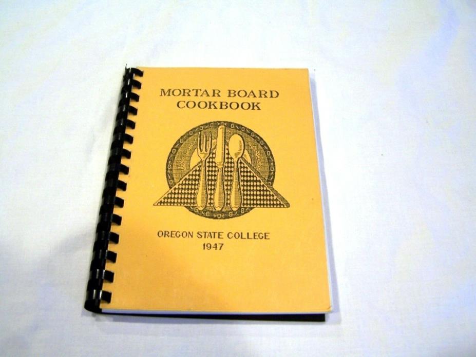 Oregon State College [University] Mortar Boar Cookbook, c. 1947