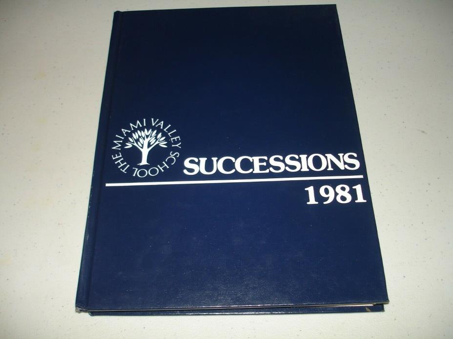 Successions 1981 The Miami Valley School Yearbook, Dayton, Ohio EX