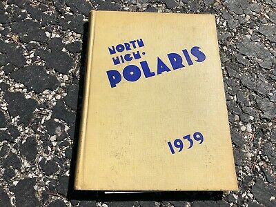 1939  ANNUAL YEARBOOK - POLARIS - NORTH HIGH SCHOOL - CITY? STATE?