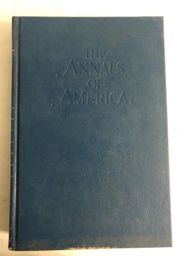 The Annals of America ~Vol 1 1493-1754 Discovering a New World ~1968