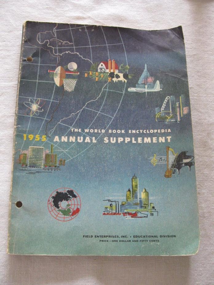 Vintage World Book Encyclopedia 1955 Annual Supplement Paperback Very Good