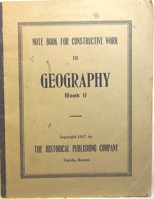 Note Book For Constructive Work in Geography Book ll 1917 by Historical Publish