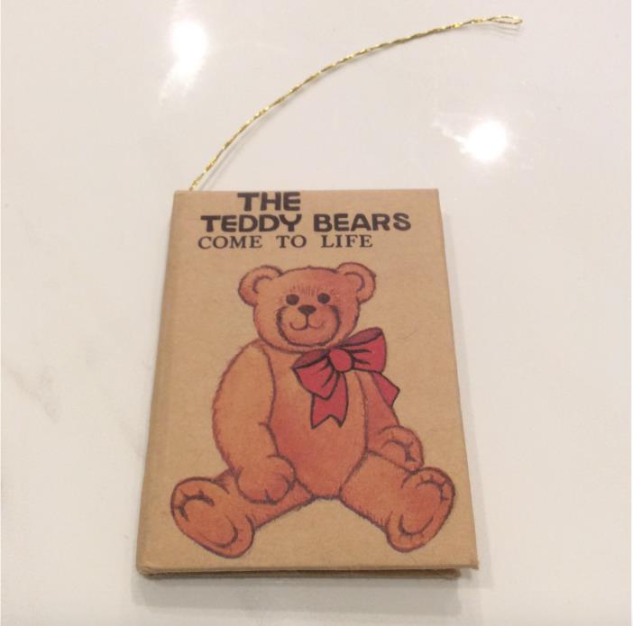 Vtg 80s THE TEDDY BEARS COME TO LIFE Book ORNAMENT Christmas Holidays Gift