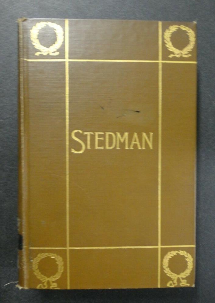 1915 Book The Poems of E. Stedman Civil War Lincoln Gettysburg Sumter Manhattan