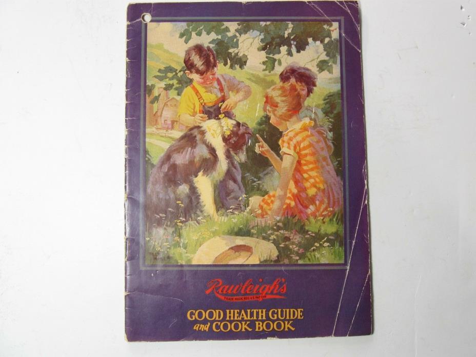 1930 Rawleighs Good Health Guide and Cook Book - #5400