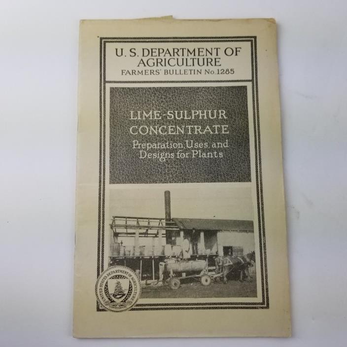 US Department of Agriculture Farmers Bulletin 1285 Lime Sulphur Concentrate Uses