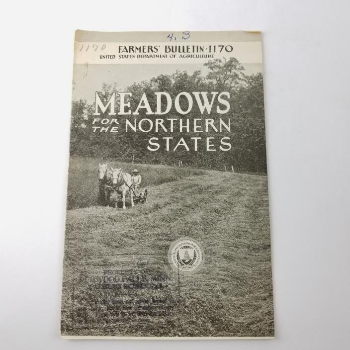 US Department of Agriculture Farmers Bulletin 1170 Meadows The Northern States