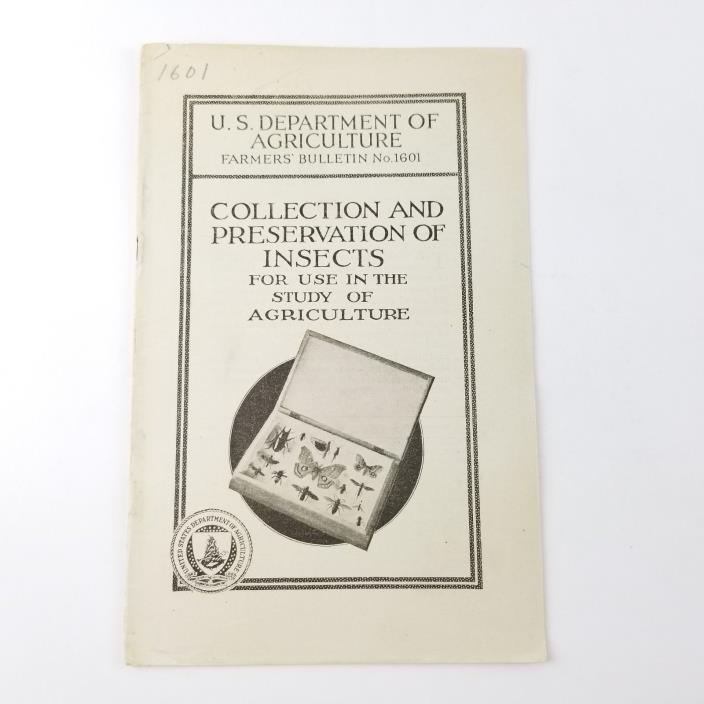 US Department of Agriculture Farmers Bulletin 1601 Collection Preserve Insects