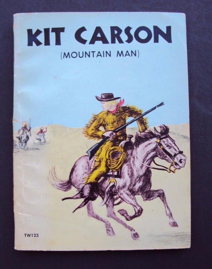 1958 KIT CARSON Mountain Man by MARGARET BELL Publisher TAB BOOKS INC ,  Cowboy