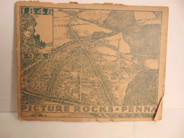 vintage pamphlet: The History Of Picture Rocks Lycoming County, PA 1848-1948