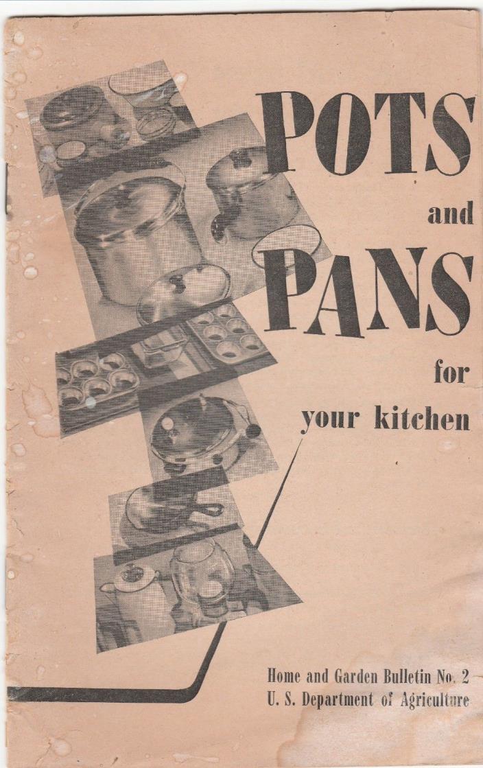 Vintag1950 US Dept. of Agriculture Bulletin Pots and Pans for Your Kitchen No. 2