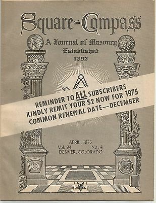 Vintage Square & Compass Magazine - A Journal of Masonry - April 1975