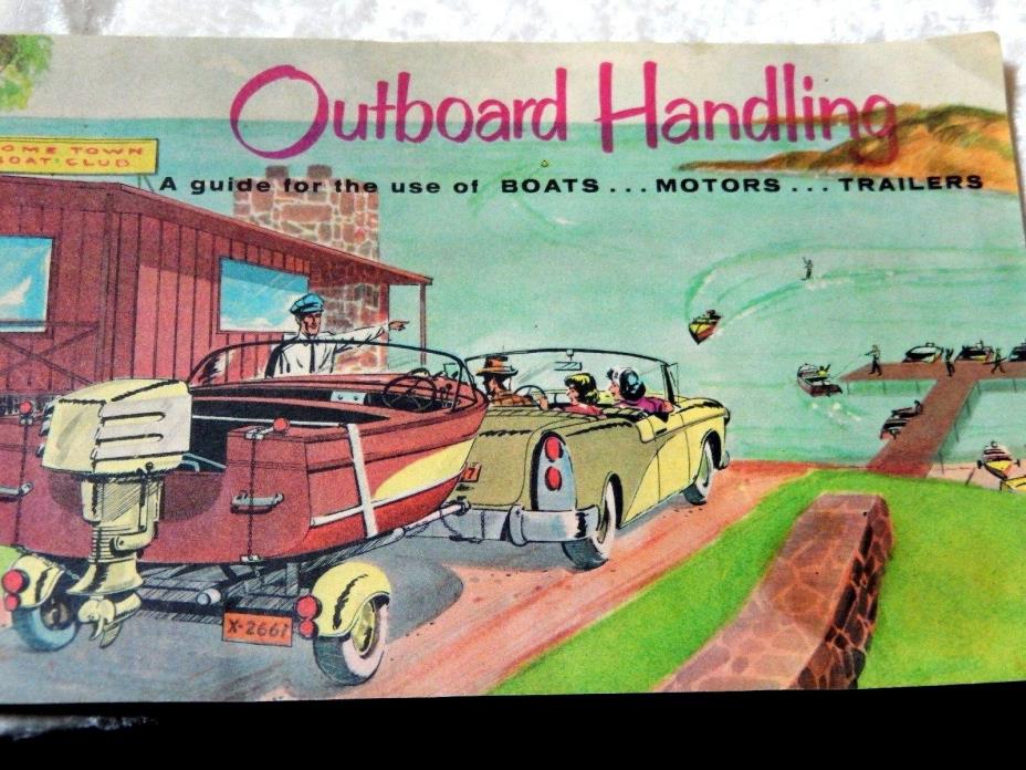 Outboard Handling Booklet 1960 A guide for the use of boats, Motors