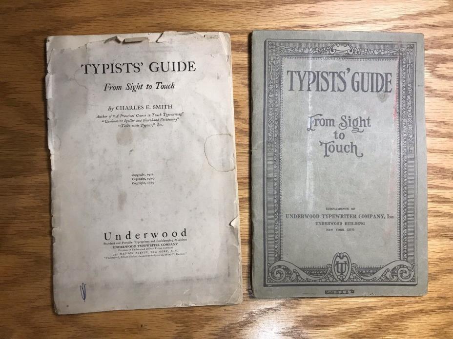 1912 and 1929 TYPISTS' GUIDE FROM SIGHT TO TOUCH - UNDERWOOD TYPEWRITER CO.