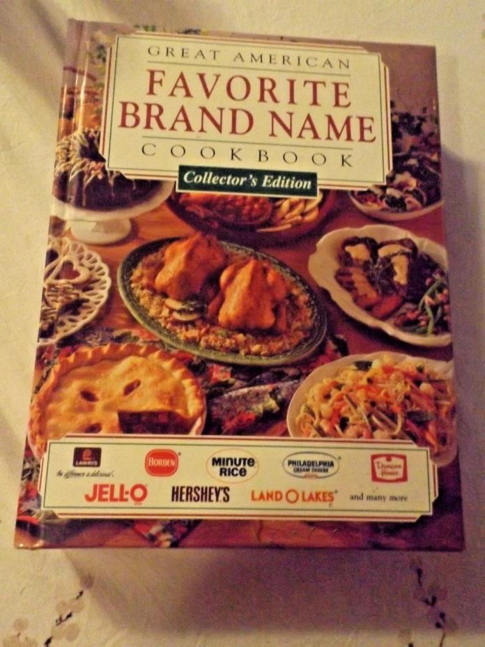 Great American Favorite Brand Name Cookbook Collectors Edition 1993