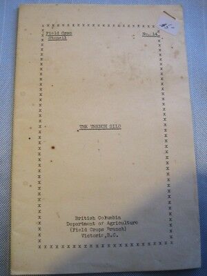 TRENCH SILO B. C. Dept. of Agriculture Very Old 5 Typed Pages of Information