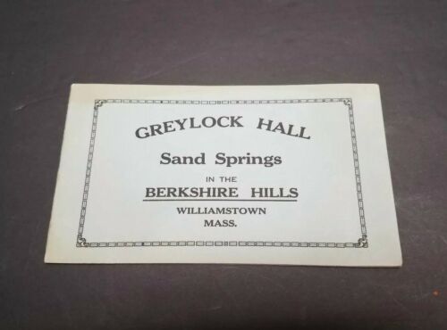 1920 Greylock Hall Sand Springs Brochure Williamstown Massachusetts HOT SPRINGS