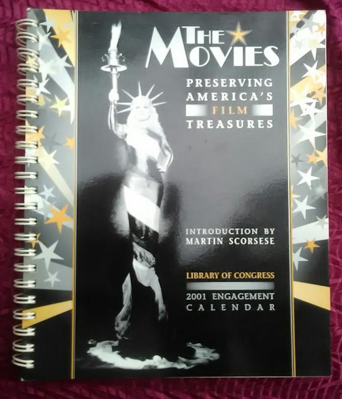 THE MOVIES -PRESERVING AMERICA'S FILM TREASURES 2001 ENGAGEMENT CALENDAR