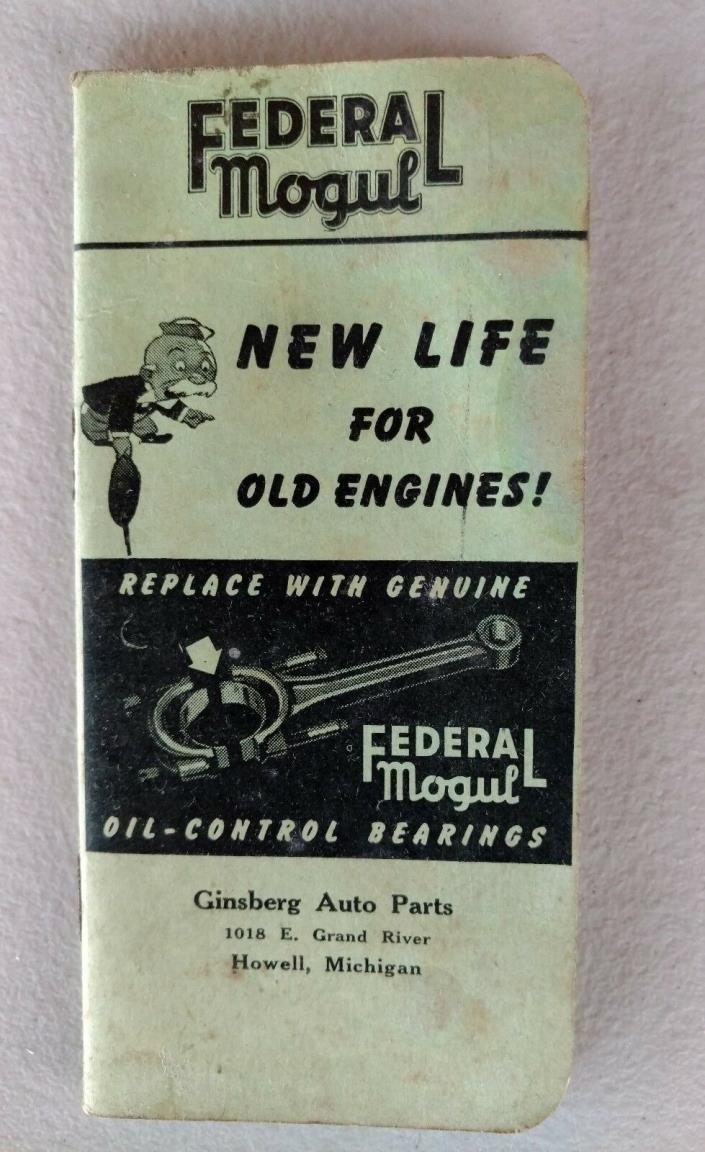 1945/1946 Federal Mogul Oil-Control Bearings Notepad & Calendar Ginsberg Auto