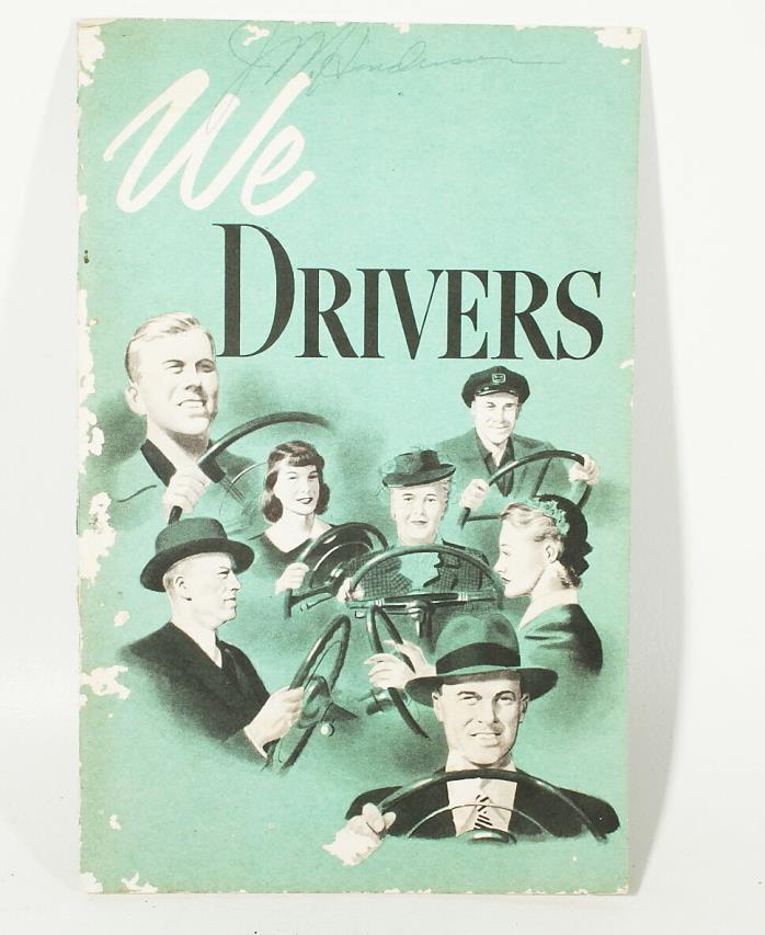 VINTAGE 1949 GM BOOKLET WE DRIVERS TENTH PRINTING DEPT. OF PUBLIC RELATIONS