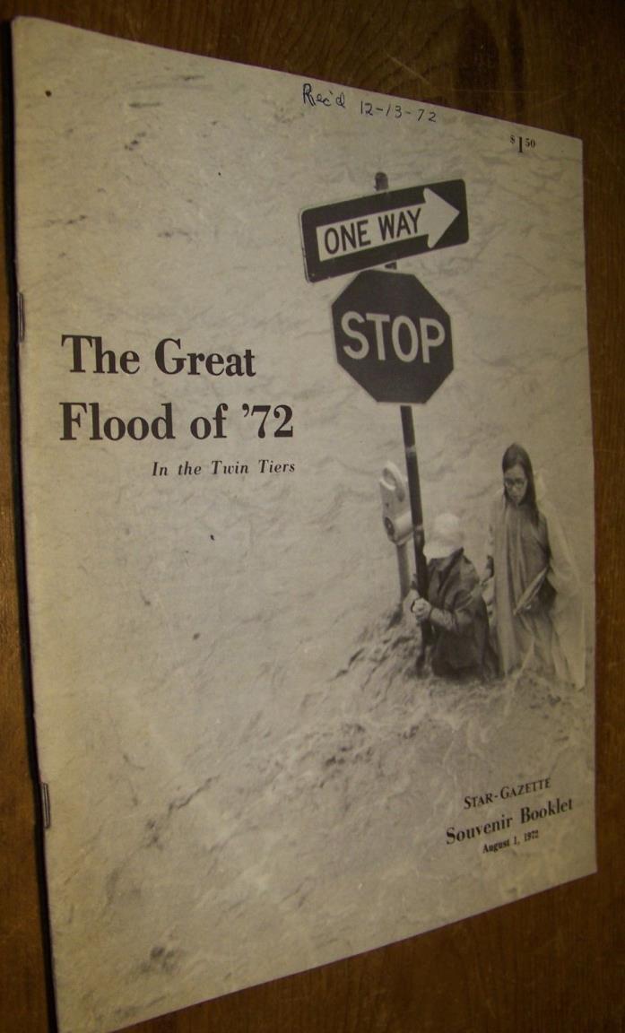 GREAT FLOOD OF 1972 CORNING HORNELL ELMIRA NY VINTAGE FLOOD HISTORY BOOK