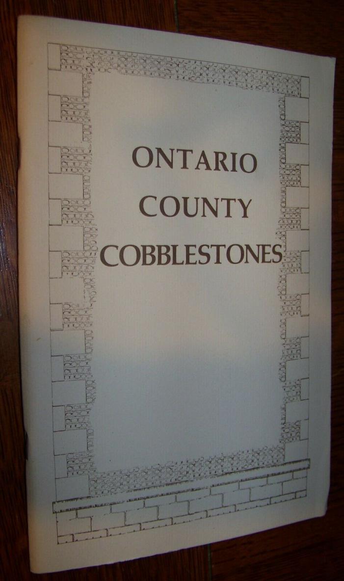 ONTARIO COUNTY NY COBBLESTONE ARCHITECTURE BOOK BARBARA SWARTOUT CANANDAIGUA+