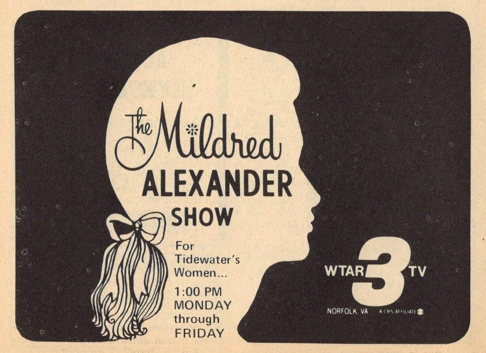 1970 WTAR TV AD~MILDRED ALEXANDER SHOW in  NORFOLK,VIRGINIA For Tidewater Woman