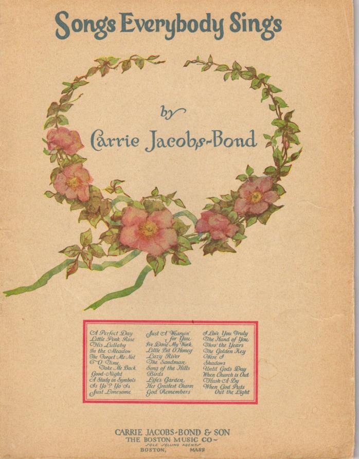 SONGS EVERYBODY SINGS Music Sheet/Book-CARRIE JACOBS-BOND-Photos/Biography