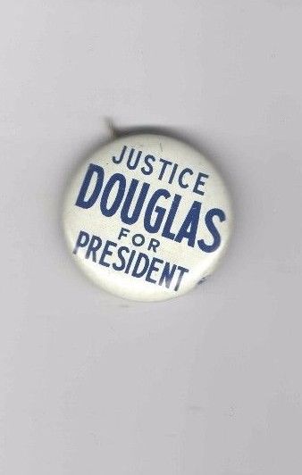 1948 pin  SUPREME Court Justice DOUGLAS President ALSO Also RAN Liberal JUDGE