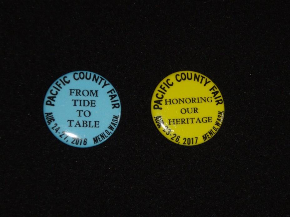 Pacific County Fair Buttons (Menlo, WA) 2016 & 2017 Pinbacks
