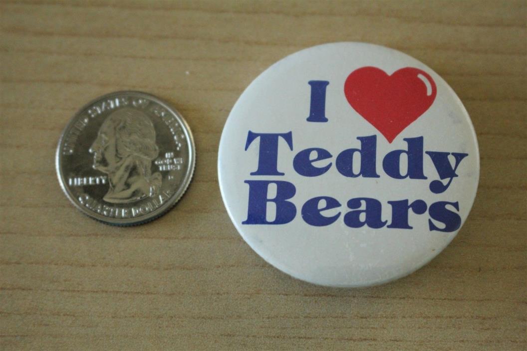 I Love Teddy Bears Cute Funny Humor Pinback Button #31180