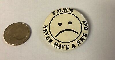 Vintage P.O.W.S Never Have A Nice Day Pin
