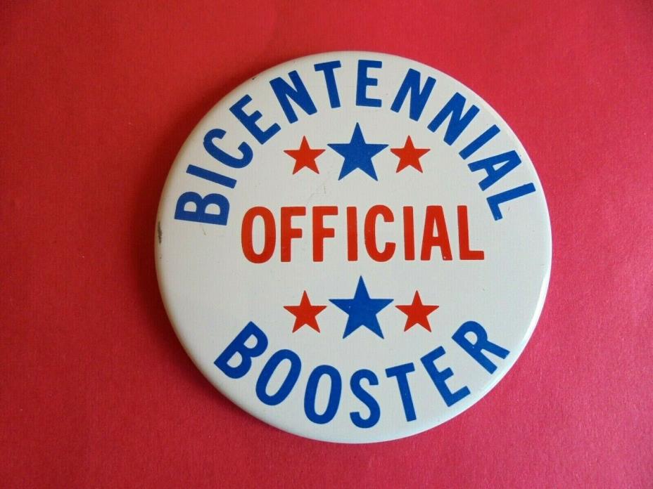 Vintage 1976 Official Bicentennial Booster Patriotic Pinback Button