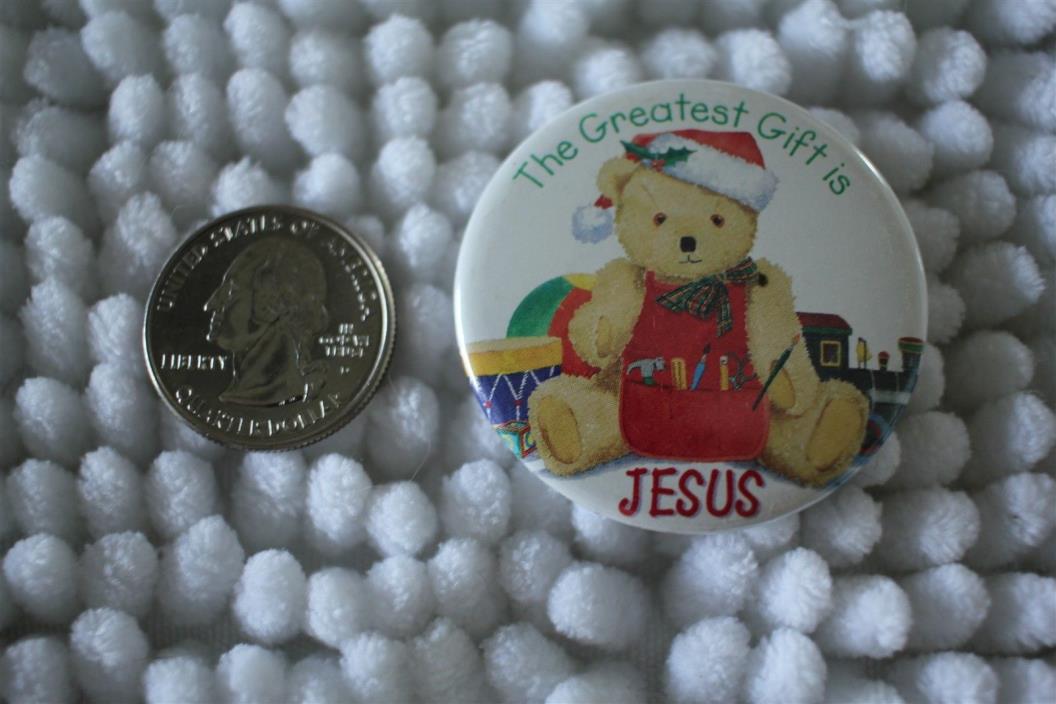The Greatest Gift Is Jesus Teddy Bear Cute Pin Pinback Button #28926