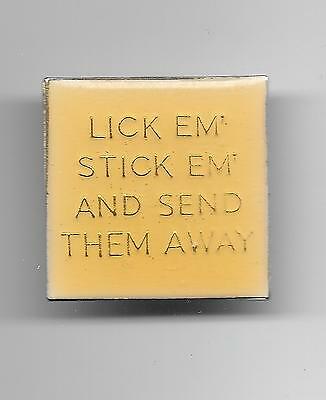 Vintage LICK EM STICK 'EM STICK 'EM AND SEND THEM AWAY old enamel pin